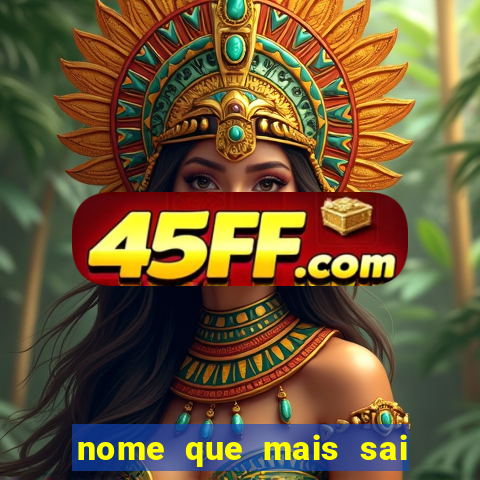 nome que mais sai na rifa cartela da sorte
